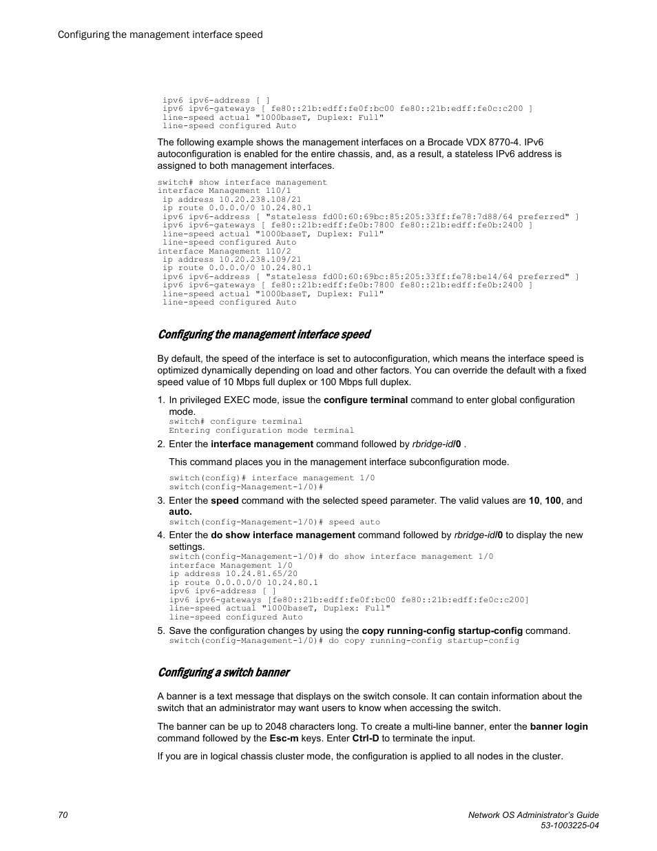 Configuring the management interface speed, Configuring a switch banner | Brocade Network OS Administrator’s Guide v4.1.1 User Manual | Page 70 / 748