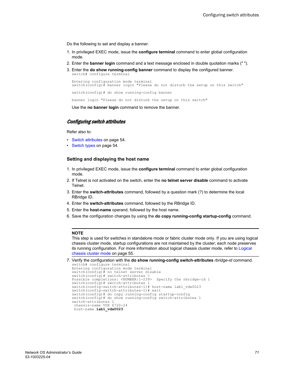 Configuring switch attributes, Setting and displaying the host name | Brocade Network OS Administrator’s Guide v4.1.1 User Manual | Page 71 / 748