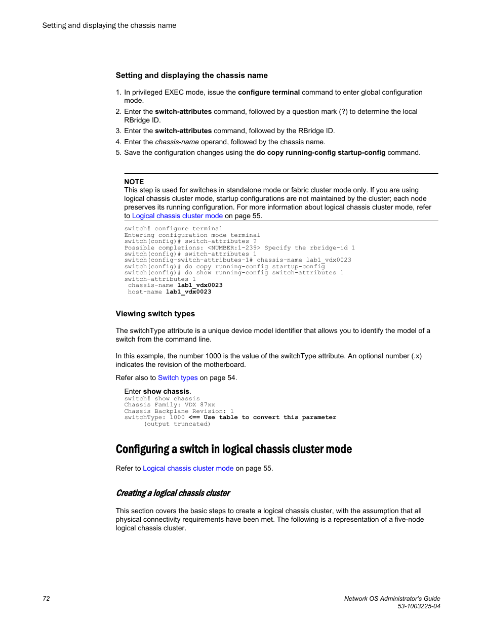 Setting and displaying the chassis name, Viewing switch types, Creating a logical chassis cluster | Brocade Network OS Administrator’s Guide v4.1.1 User Manual | Page 72 / 748