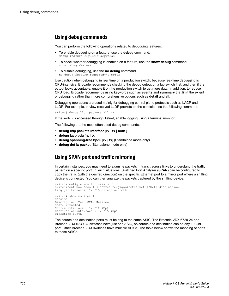 Using debug commands, Using span port and traffic mirroring | Brocade Network OS Administrator’s Guide v4.1.1 User Manual | Page 720 / 748
