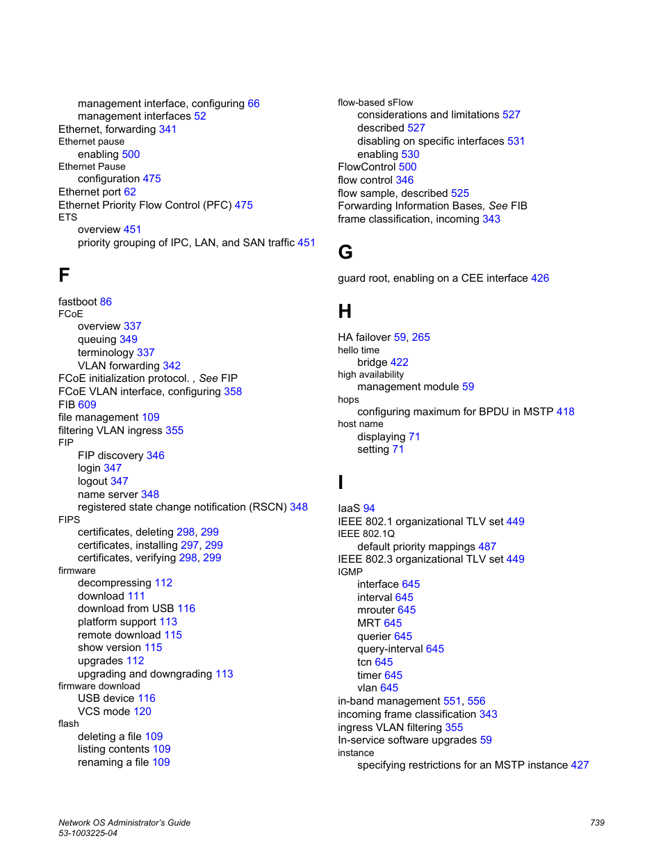 See ets | Brocade Network OS Administrator’s Guide v4.1.1 User Manual | Page 739 / 748