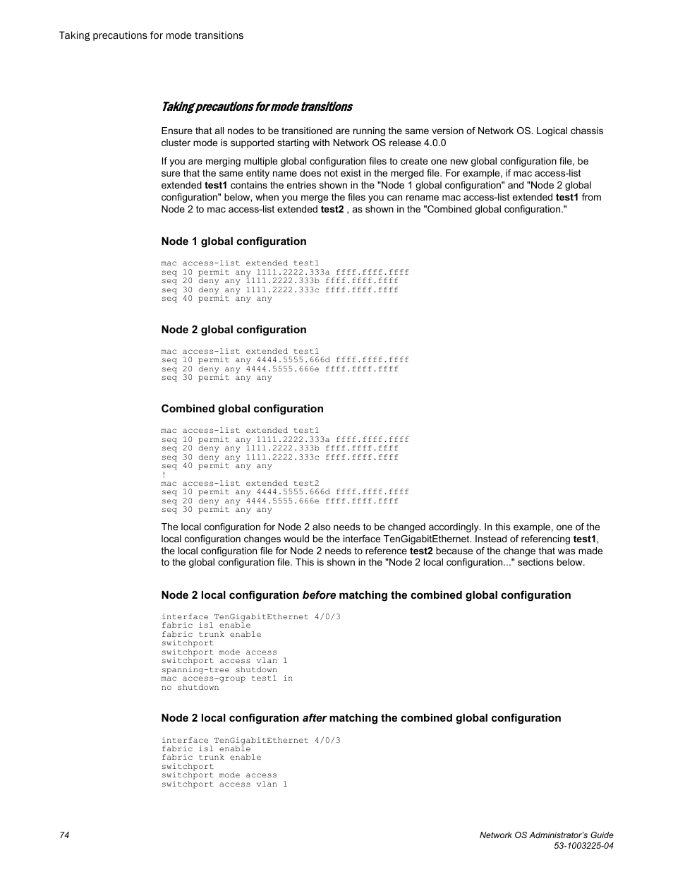 Taking precautions for mode transitions, Node 1 global configuration, Node 2 global configuration | Combined global configuration | Brocade Network OS Administrator’s Guide v4.1.1 User Manual | Page 74 / 748