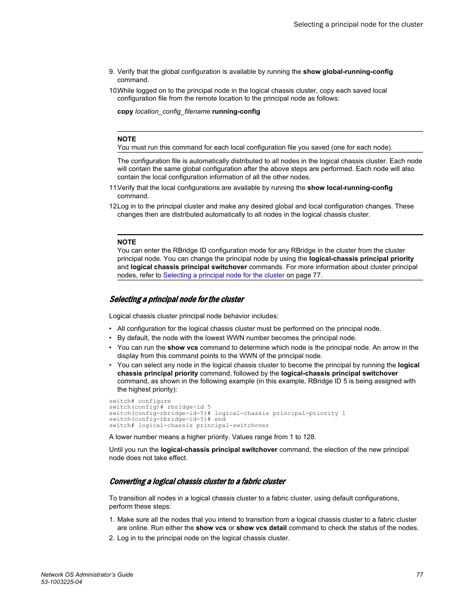 Selecting a principal node for the cluster | Brocade Network OS Administrator’s Guide v4.1.1 User Manual | Page 77 / 748