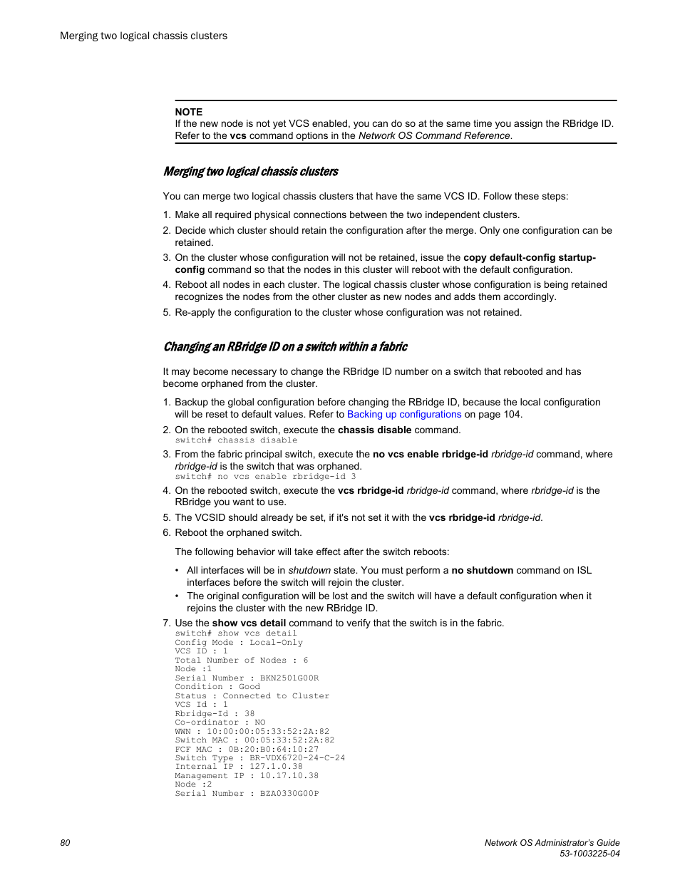 Merging two logical chassis clusters, Changing an rbridge id on a switch within a fabric | Brocade Network OS Administrator’s Guide v4.1.1 User Manual | Page 80 / 748