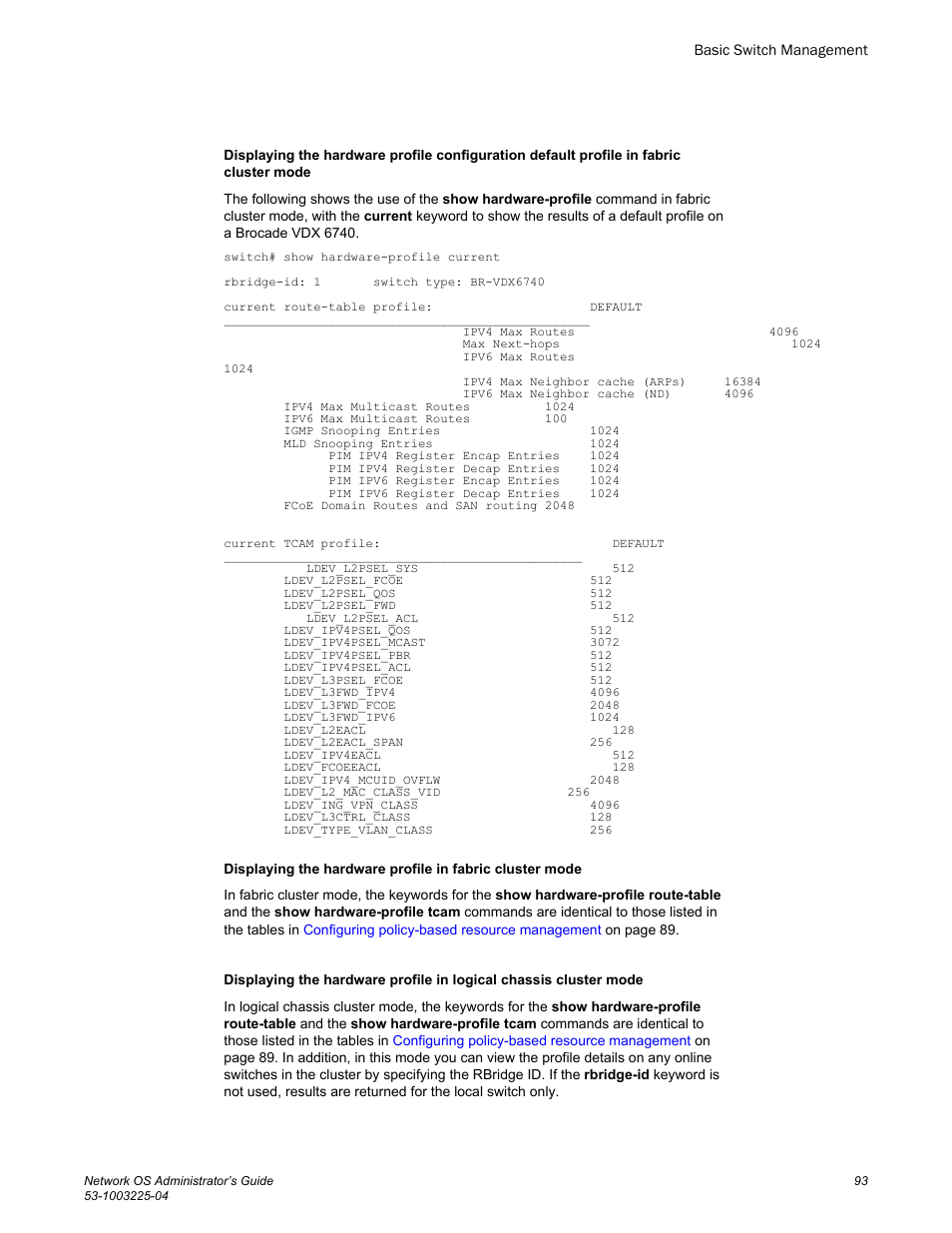 Brocade Network OS Administrator’s Guide v4.1.1 User Manual | Page 93 / 748