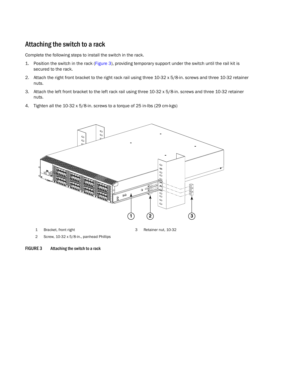 Attaching the switch to a rack | Brocade Mid-Mount Rack Kit (Switch) Installation Procedure (Supporting 300, 5100, 5300, 6505, 6510, 6520, 7800, 8000, VA-40FC, VDX 6710-54, and VDX 6740) User Manual | Page 8 / 10