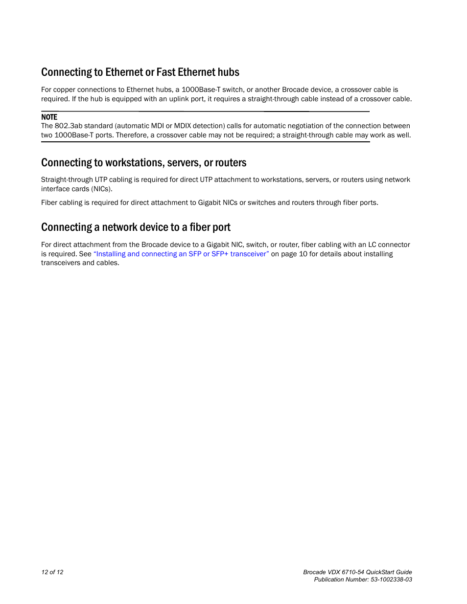 Connecting to ethernet or fast ethernet hubs, Connecting to workstations, servers, or routers, Connecting a network device to a fiber port | Brocade VDX 6710-54 QuickStart Guide User Manual | Page 12 / 12