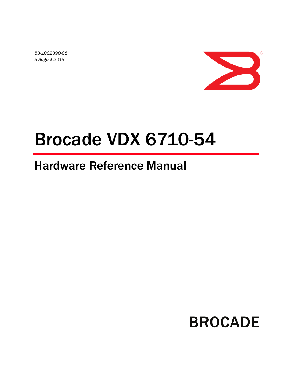 Brocade VDX 6710-54 Hardware Reference Manual User Manual | 72 pages