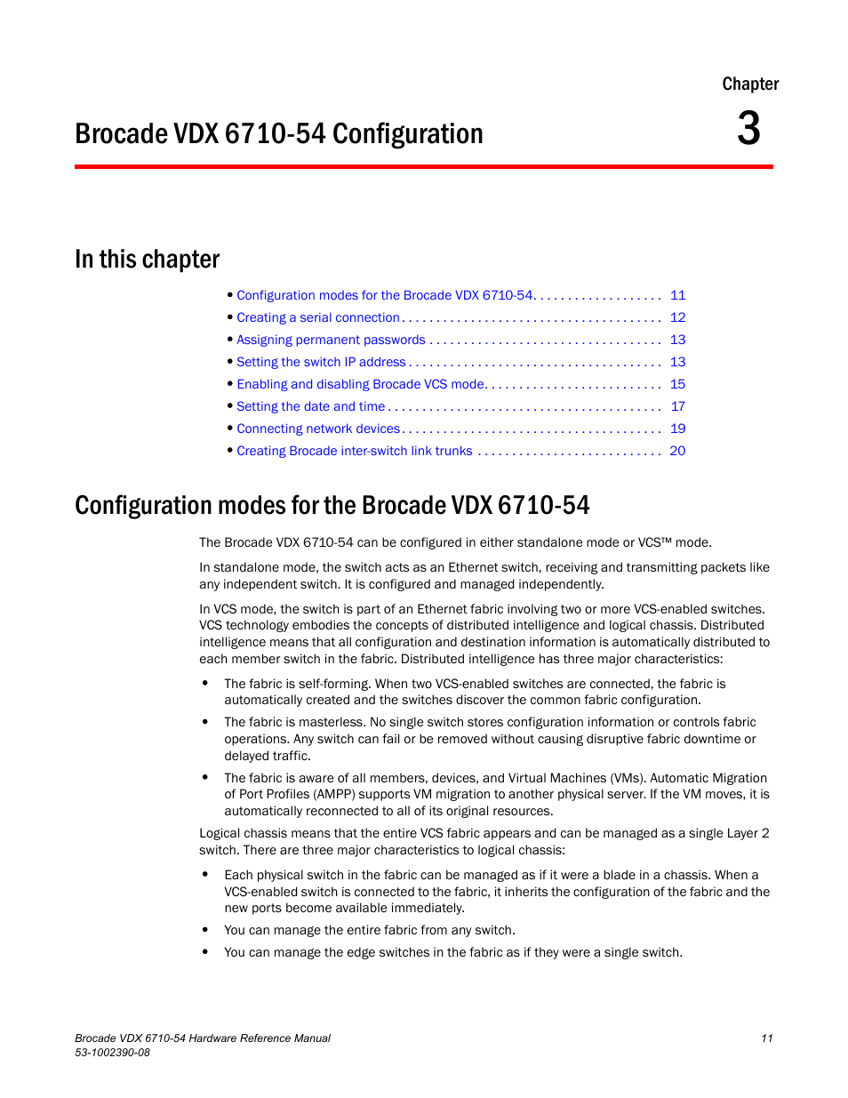 Brocade vdx 6710-54 configuration, In this chapter, Configuration modes for the brocade vdx 6710-54 | Chapter 3, Chapter 3, “brocade vdx 6710-54 configuration | Brocade VDX 6710-54 Hardware Reference Manual User Manual | Page 29 / 72