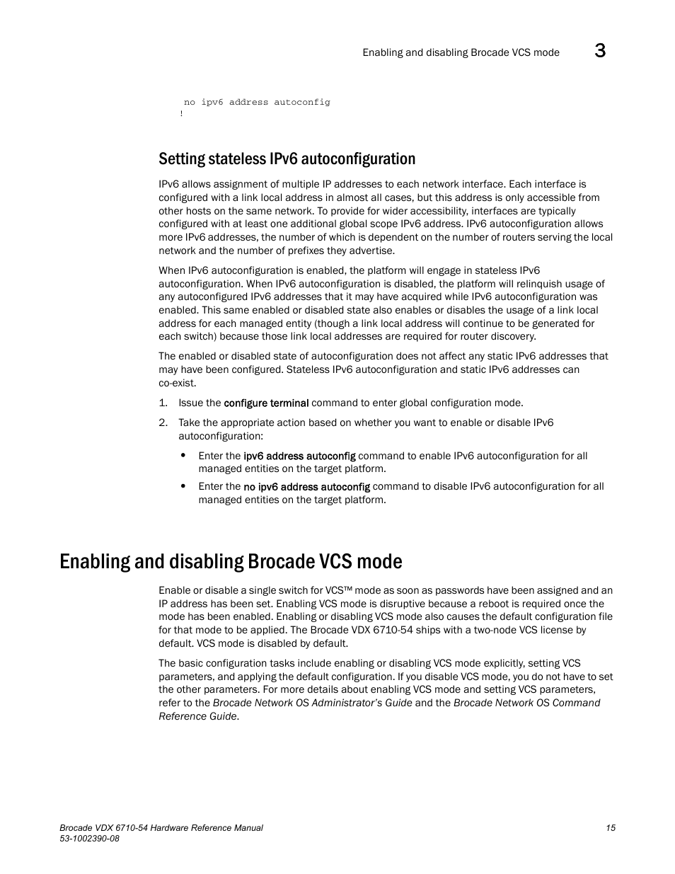 Setting stateless ipv6 autoconfiguration, Enabling and disabling brocade vcs mode | Brocade VDX 6710-54 Hardware Reference Manual User Manual | Page 33 / 72