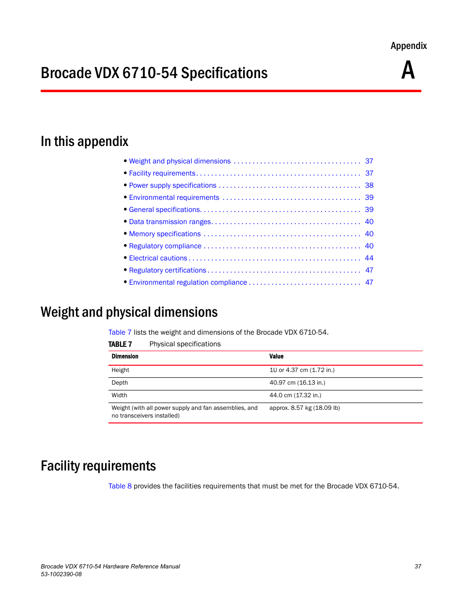 Brocade vdx 6710-54 specifications, In this appendix, Weight and physical dimensions | Facility requirements, Appendix a, Table 7, Appendix a, “brocade vdx 6710-54 specifications | Brocade VDX 6710-54 Hardware Reference Manual User Manual | Page 55 / 72