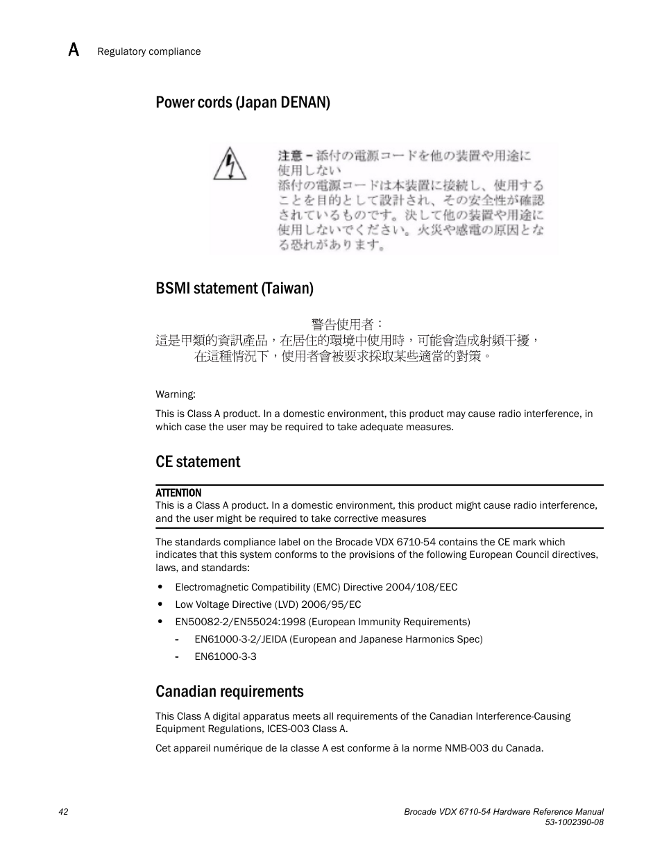 Power cords (japan denan), Bsmi statement (taiwan), Ce statement | Canadian requirements, Power cords (japan denan) bsmi statement (taiwan) | Brocade VDX 6710-54 Hardware Reference Manual User Manual | Page 60 / 72