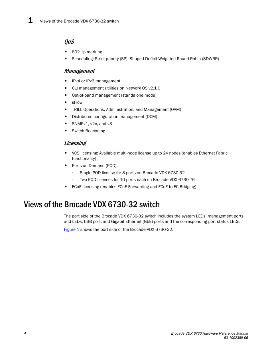 Views of the brocade vdx 6730-32 switch, Management, Licensing | Brocade VDX 6730 Hardware Reference Manual (Supporting VDX 6730-32 and VDX 6730-76) User Manual | Page 22 / 90