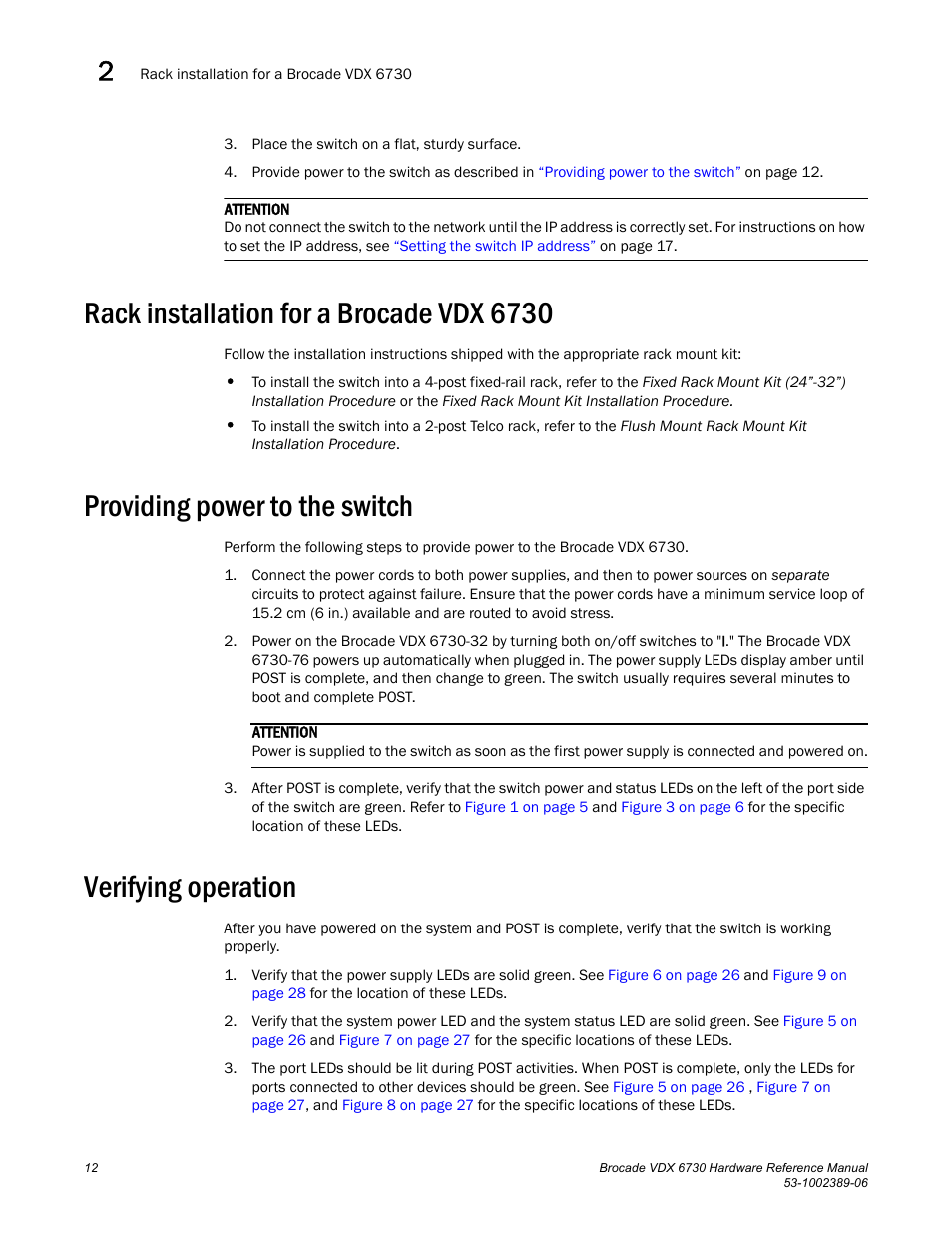 Rack installation for a brocade vdx 6730, Providing power to the switch, Verifying operation | Brocade VDX 6730 Hardware Reference Manual (Supporting VDX 6730-32 and VDX 6730-76) User Manual | Page 30 / 90