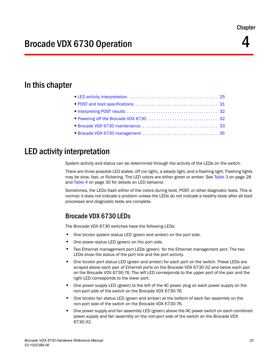 Brocade vdx 6730 operation, In this chapter, Led activity interpretation | Brocade vdx 6730 leds, Chapter 4, Chapter 4, “brocade vdx 6730 operation | Brocade VDX 6730 Hardware Reference Manual (Supporting VDX 6730-32 and VDX 6730-76) User Manual | Page 43 / 90