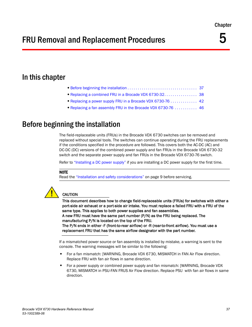 Fru removal and replacement procedures, In this chapter, Before beginning the installation | Chapter 5, Chapter 5, “fru removal and replacement procedures | Brocade VDX 6730 Hardware Reference Manual (Supporting VDX 6730-32 and VDX 6730-76) User Manual | Page 55 / 90