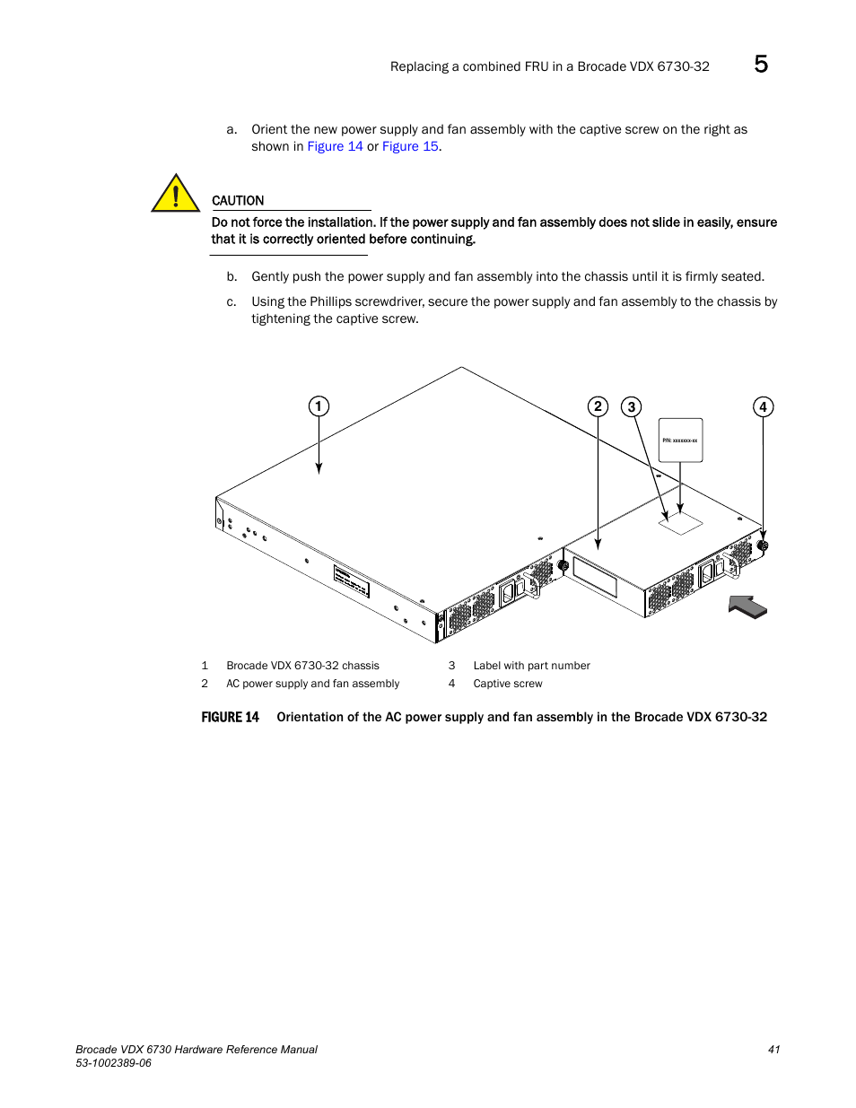 Figure 14 | Brocade VDX 6730 Hardware Reference Manual (Supporting VDX 6730-32 and VDX 6730-76) User Manual | Page 59 / 90