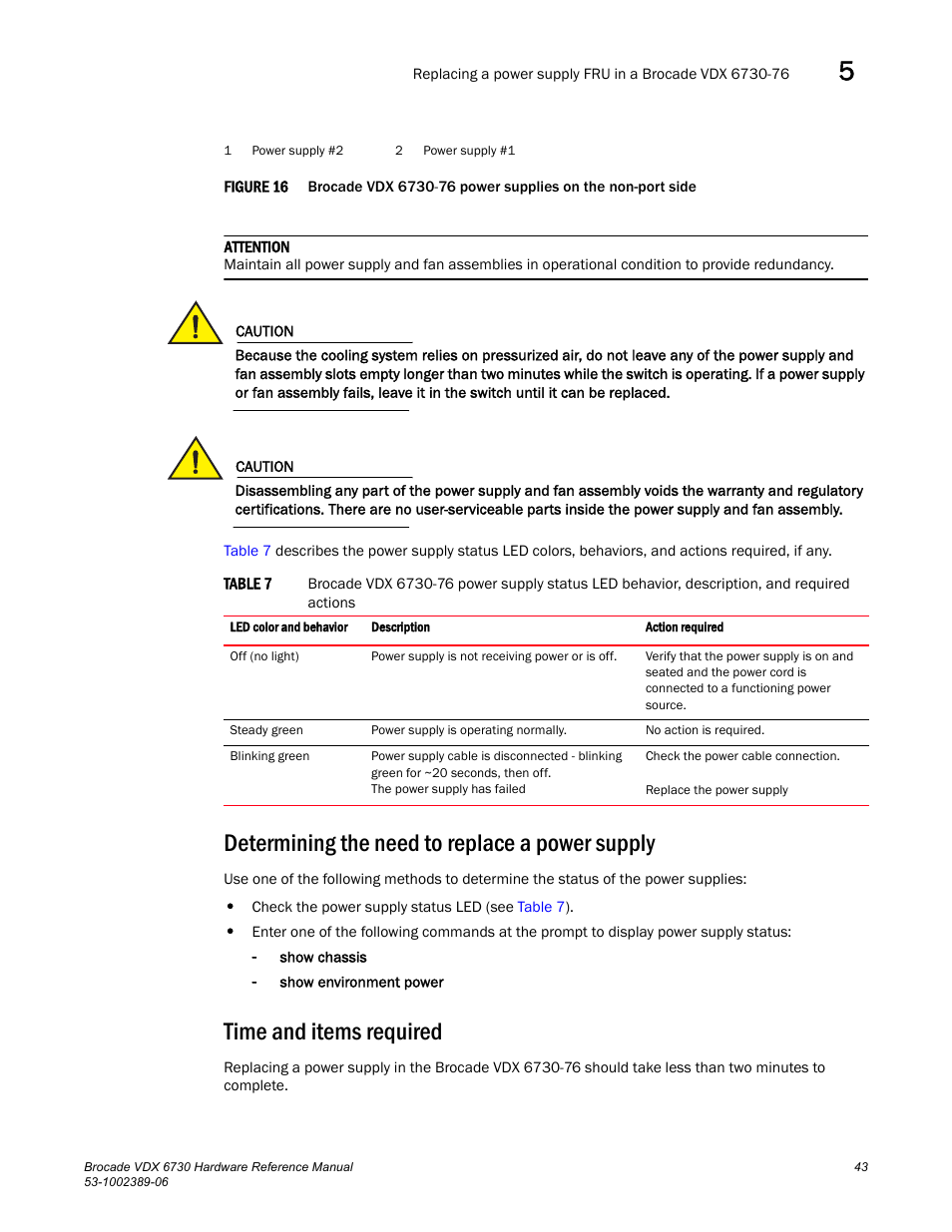 Determining the need to replace a power supply, Time and items required, Table 7 | Figure 16, D in, The ne | Brocade VDX 6730 Hardware Reference Manual (Supporting VDX 6730-32 and VDX 6730-76) User Manual | Page 61 / 90