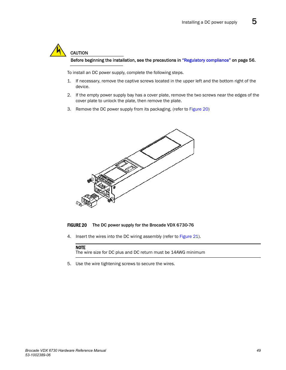 Figure 20 | Brocade VDX 6730 Hardware Reference Manual (Supporting VDX 6730-32 and VDX 6730-76) User Manual | Page 67 / 90