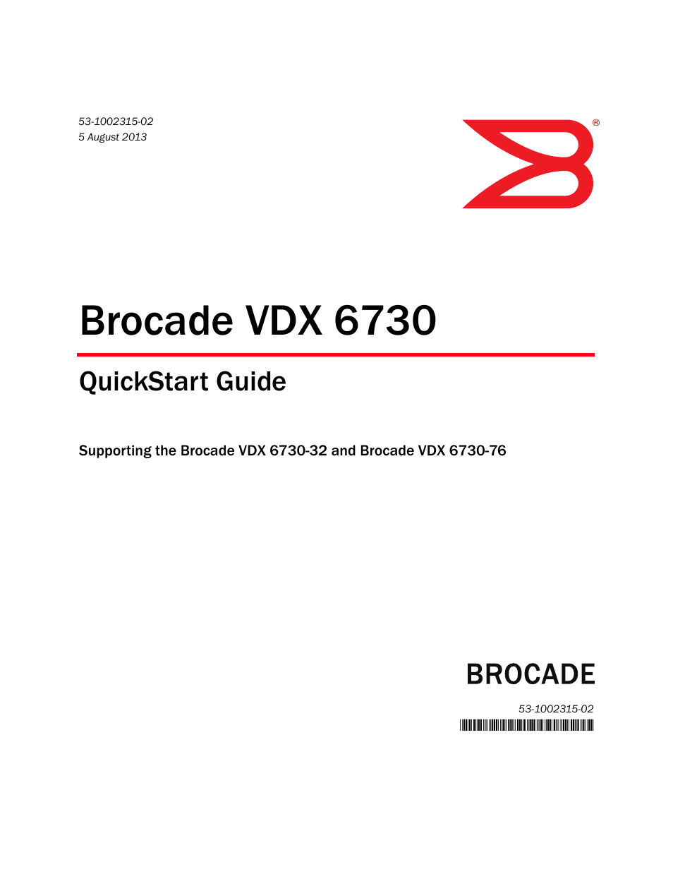 Brocade VDX 6730 QuickStart Guide (Supporting VDX 6730-32 and VDX 6730-76) User Manual | 12 pages