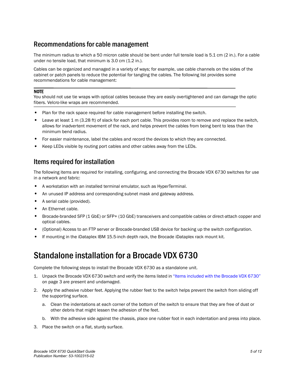 Recommendations for cable management, Items required for installation, Standalone installation for a brocade vdx 6730 | Brocade VDX 6730 QuickStart Guide (Supporting VDX 6730-32 and VDX 6730-76) User Manual | Page 5 / 12