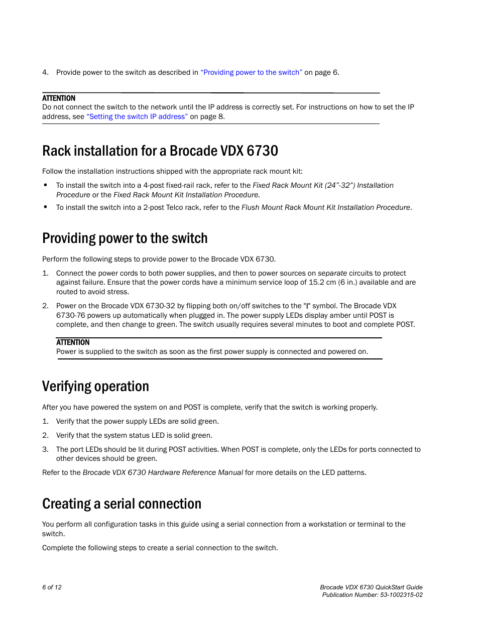 Rack installation for a brocade vdx 6730, Providing power to the switch, Verifying operation | Creating a serial connection | Brocade VDX 6730 QuickStart Guide (Supporting VDX 6730-32 and VDX 6730-76) User Manual | Page 6 / 12