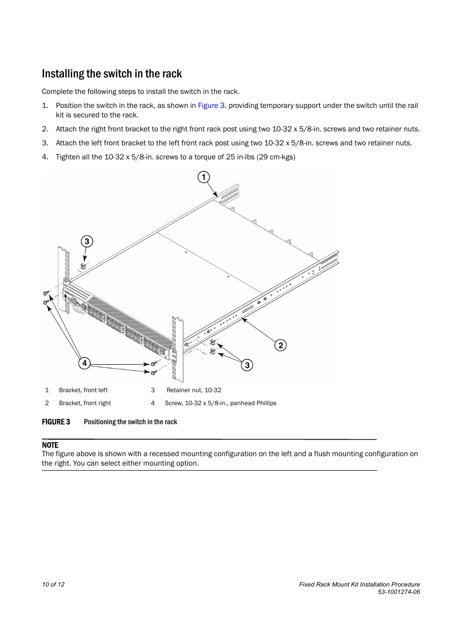 Installing the switch in the rack | Brocade Fixed Rack Mount Kit Installation Procedure (Supporting VA-40FC, VDX 6710-54, VDX 6720-24, VDX 6720-60, VDX 6730-32, and VDX 6730-76) User Manual | Page 10 / 12