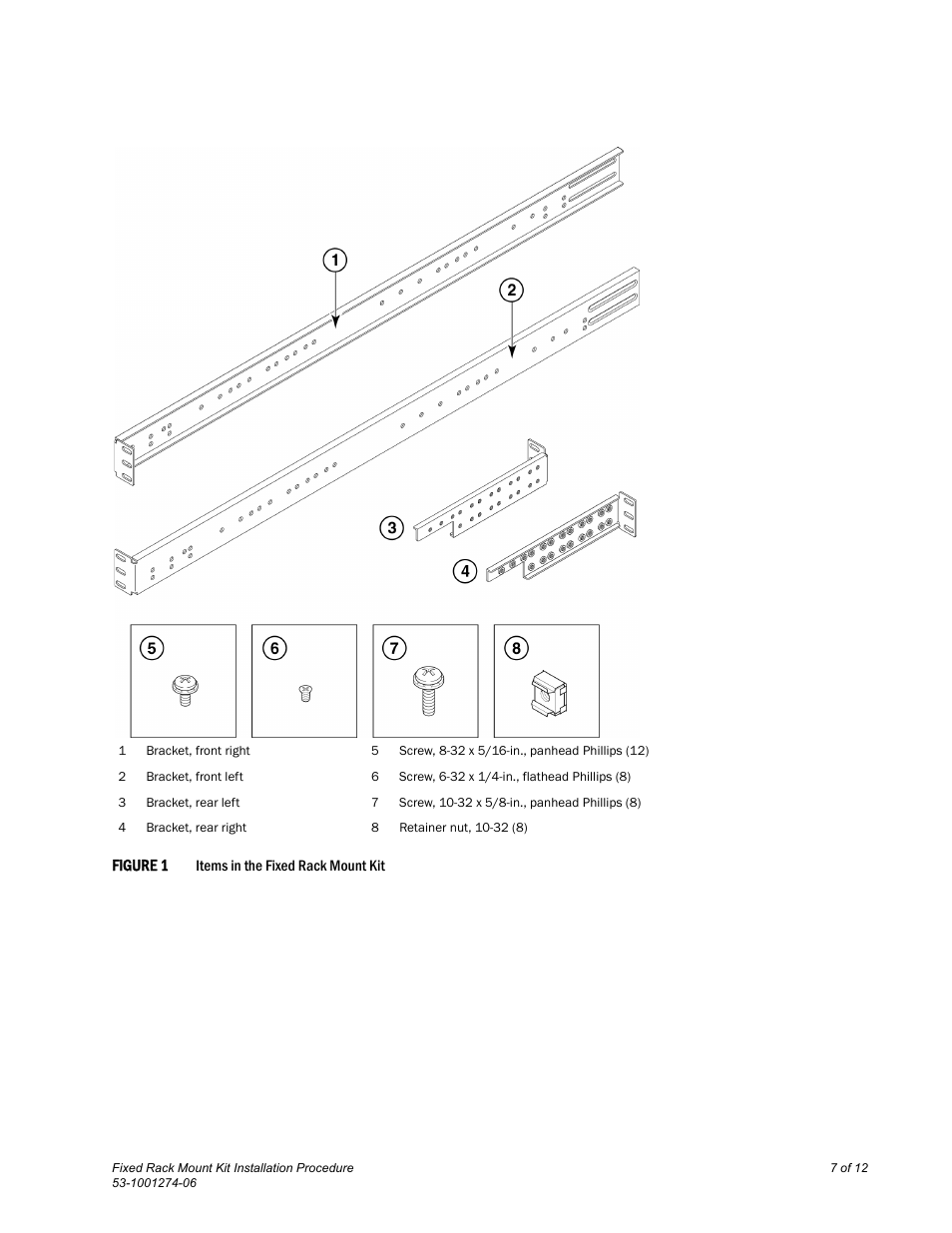 Brocade Fixed Rack Mount Kit Installation Procedure (Supporting VA-40FC, VDX 6710-54, VDX 6720-24, VDX 6720-60, VDX 6730-32, and VDX 6730-76) User Manual | Page 7 / 12