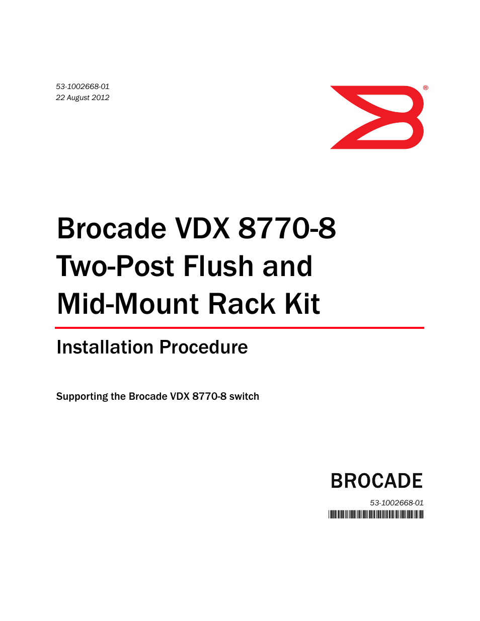 Brocade VDX 8770-8 Two-Post Flush and Mid-Mount Rack Kit Installation Procedure User Manual | 8 pages