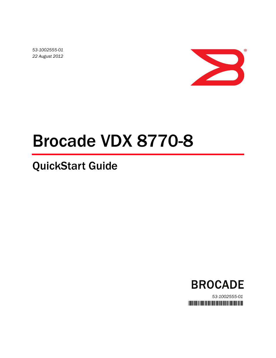 Brocade VDX 8770-8 QuickStart Guide User Manual | 34 pages