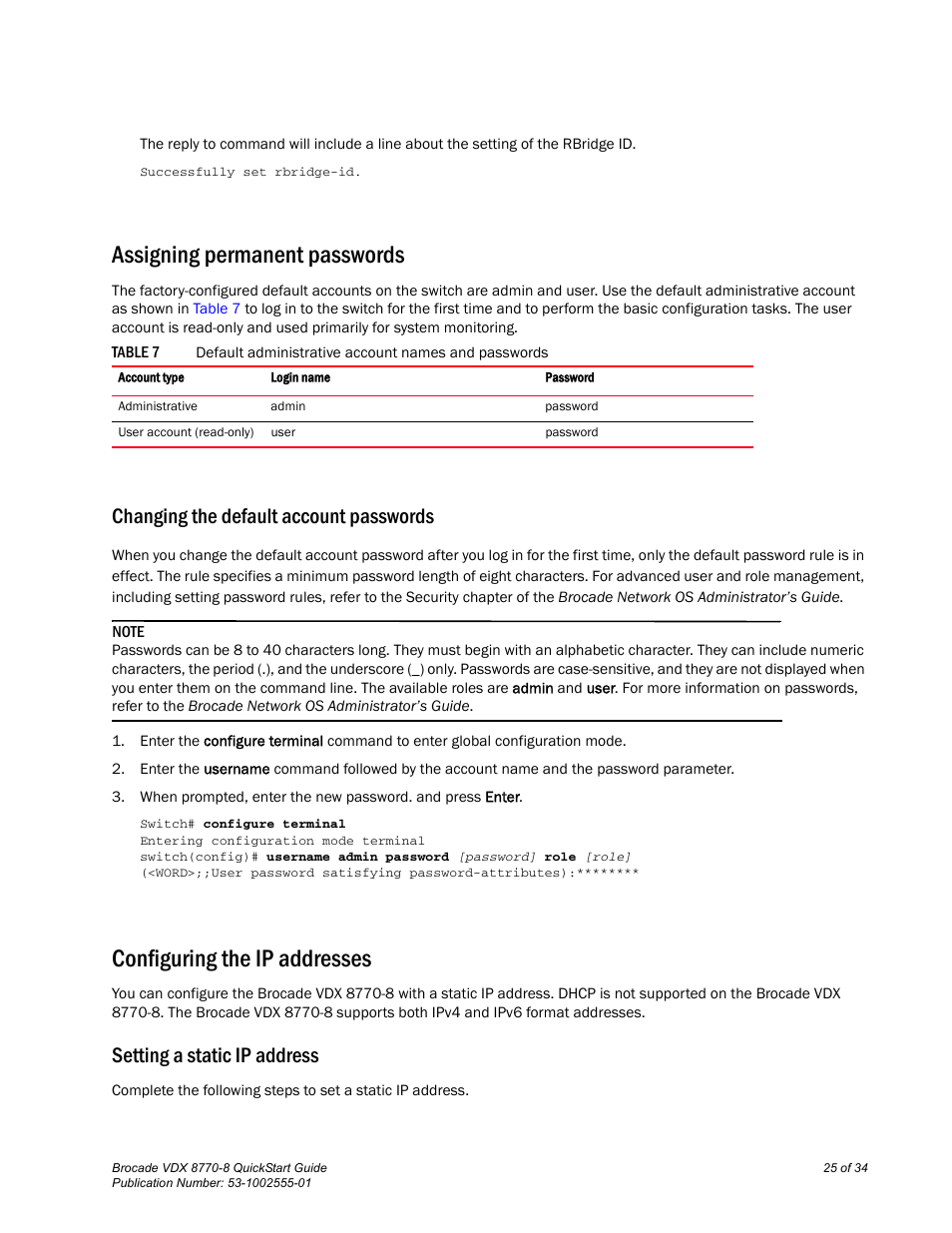 Assigning permanent passwords, Changing the default account passwords, Configuring the ip addresses | Setting a static ip address | Brocade VDX 8770-8 QuickStart Guide User Manual | Page 25 / 34