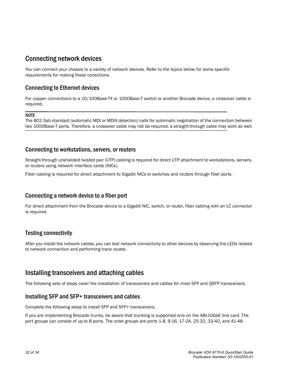 Connecting network devices, Connecting to ethernet devices, Connecting to workstations, servers, or routers | Connecting a network device to a fiber port, Testing connectivity, Installing transceivers and attaching cables, Installing sfp and sfp+ transceivers and cables | Brocade VDX 8770-8 QuickStart Guide User Manual | Page 32 / 34