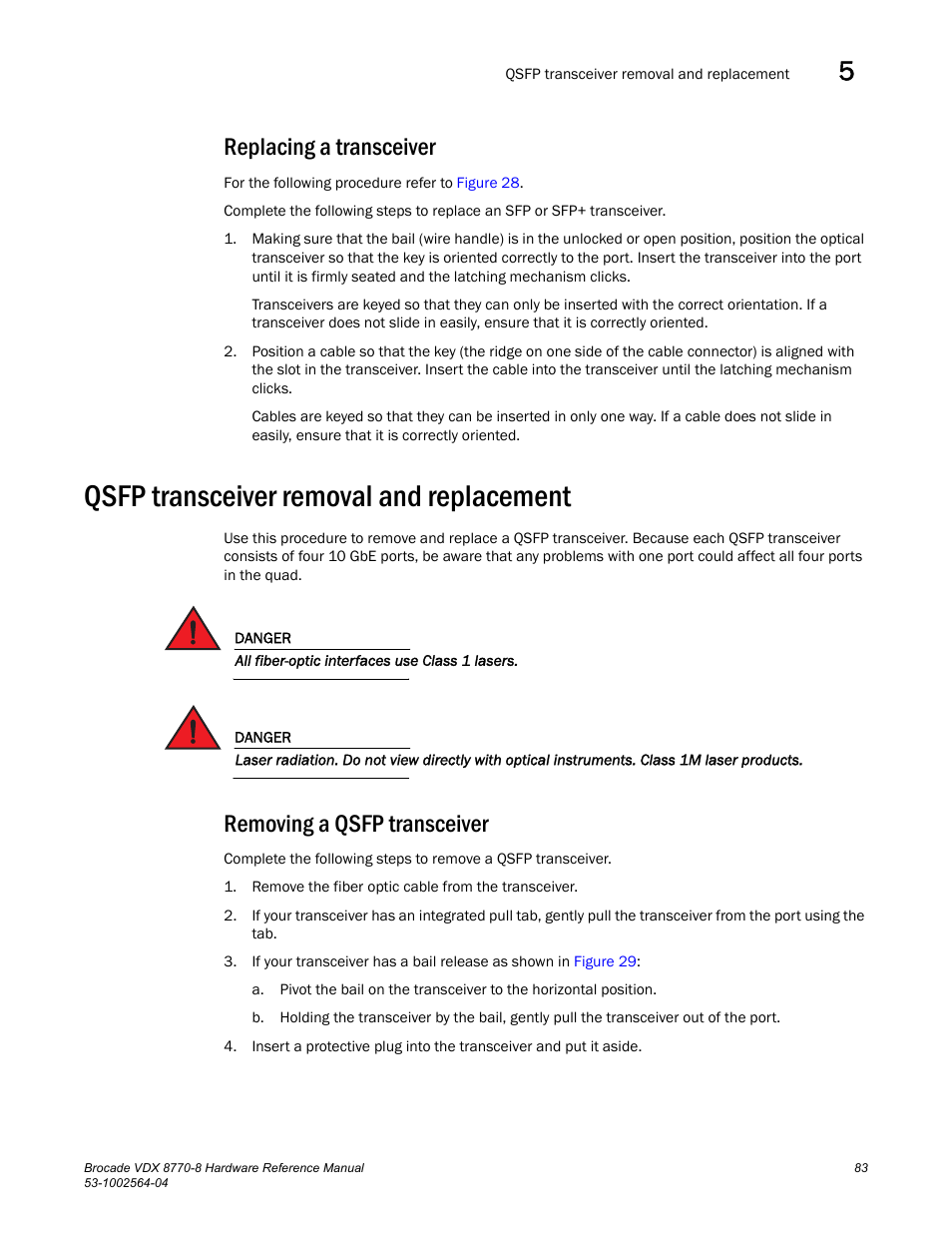 Replacing a transceiver, Qsfp transceiver removal and replacement, Removing a qsfp transceiver | Brocade VDX 8770-8 Hardware Reference Manual User Manual | Page 103 / 136