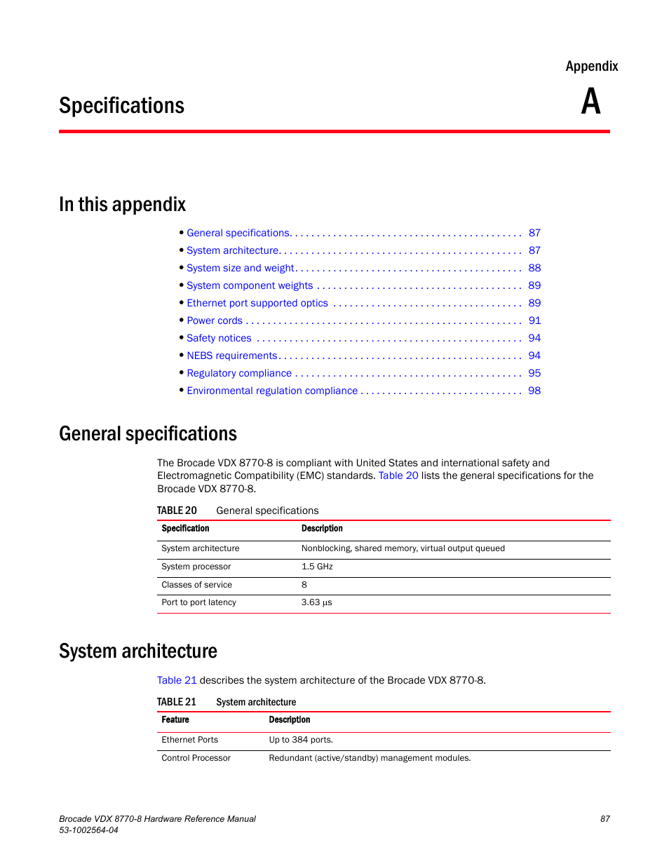 Specifications, In this appendix, General specifications | System architecture, Appendix a, Table 20, Table 21, Appendix a, “specifications, Appendix | Brocade VDX 8770-8 Hardware Reference Manual User Manual | Page 107 / 136