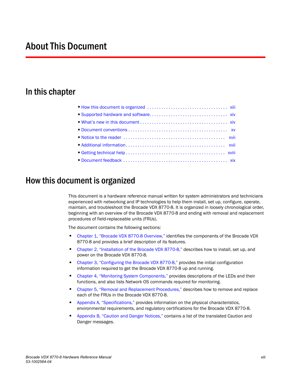 About this document, In this chapter, How this document is organized | Brocade VDX 8770-8 Hardware Reference Manual User Manual | Page 13 / 136