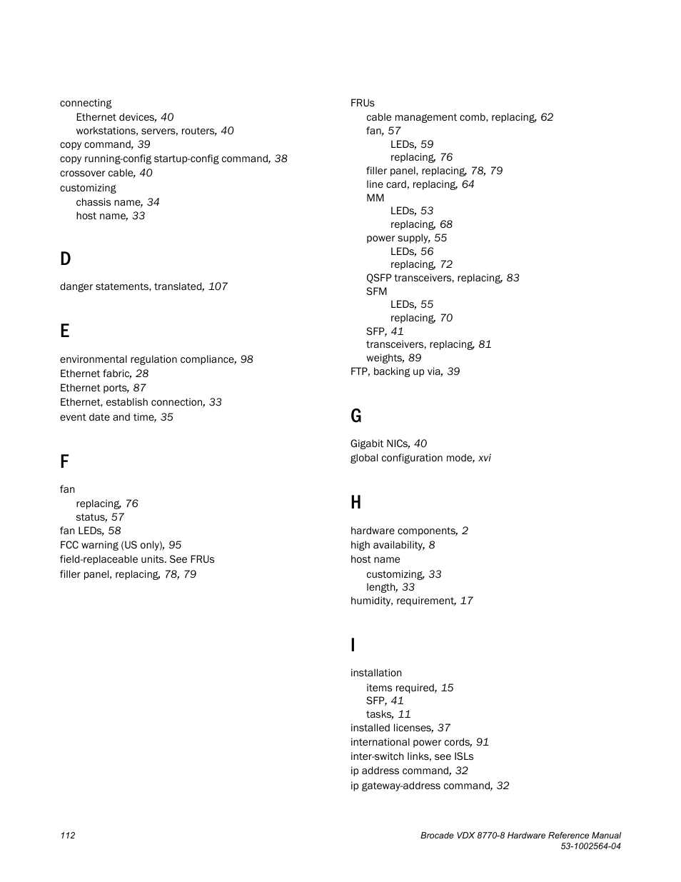 Brocade VDX 8770-8 Hardware Reference Manual User Manual | Page 132 / 136