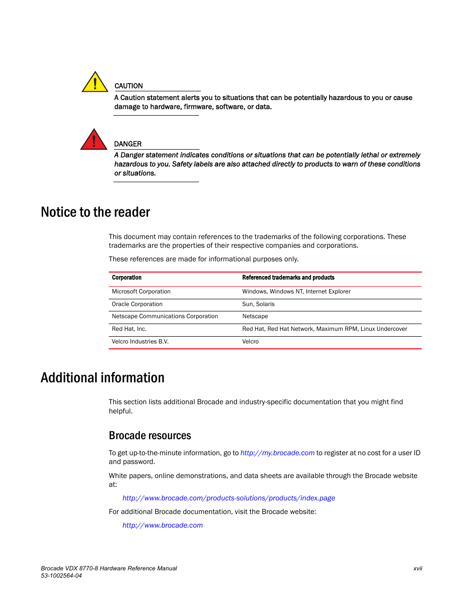 Notice to the reader, Additional information, Brocade resources | Brocade VDX 8770-8 Hardware Reference Manual User Manual | Page 17 / 136