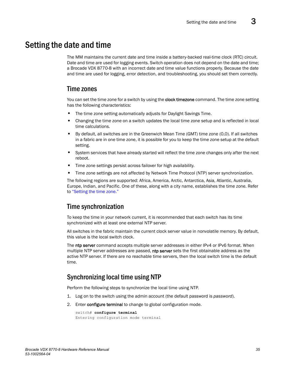 Setting the date and time, Time zones, Time synchronization | Synchronizing local time using ntp | Brocade VDX 8770-8 Hardware Reference Manual User Manual | Page 55 / 136