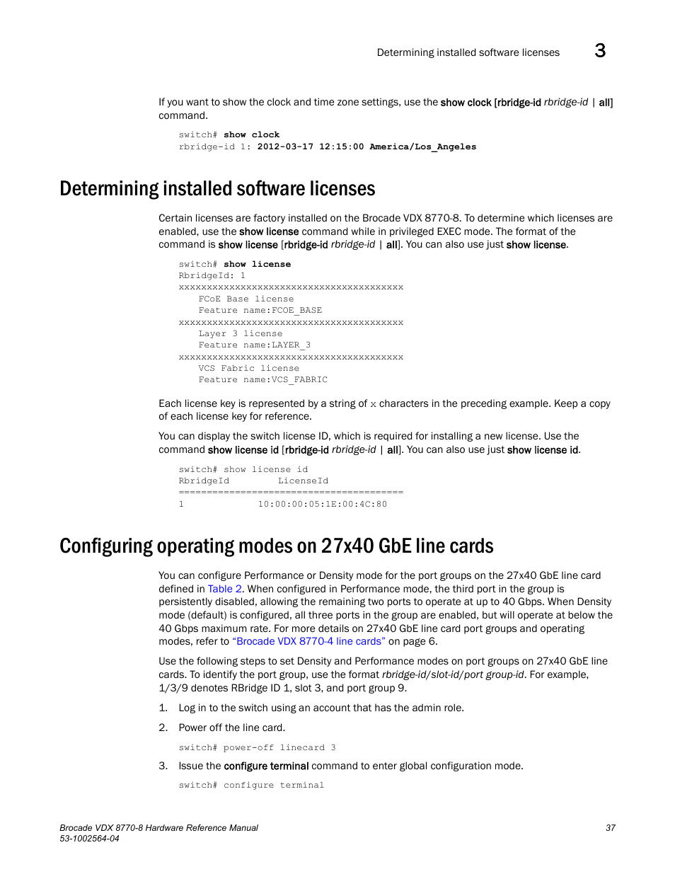Determining installed software licenses | Brocade VDX 8770-8 Hardware Reference Manual User Manual | Page 57 / 136