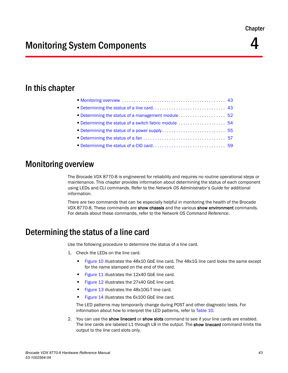 Monitoring system components, In this chapter, Monitoring overview | Determining the status of a line card, Chapter 4, Chapter 4, “monitoring system components | Brocade VDX 8770-8 Hardware Reference Manual User Manual | Page 63 / 136