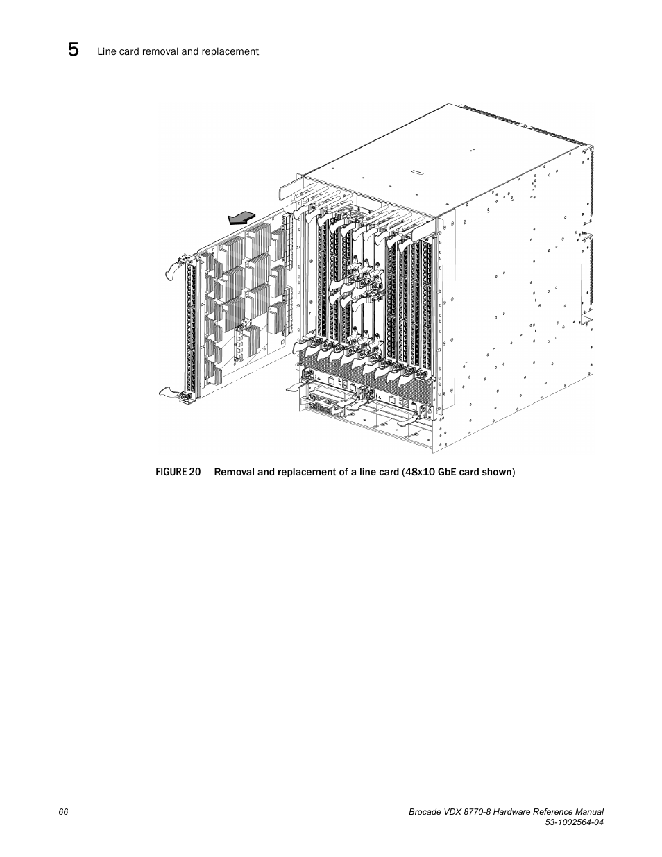 Figure 20, Removal and replace | Brocade VDX 8770-8 Hardware Reference Manual User Manual | Page 86 / 136