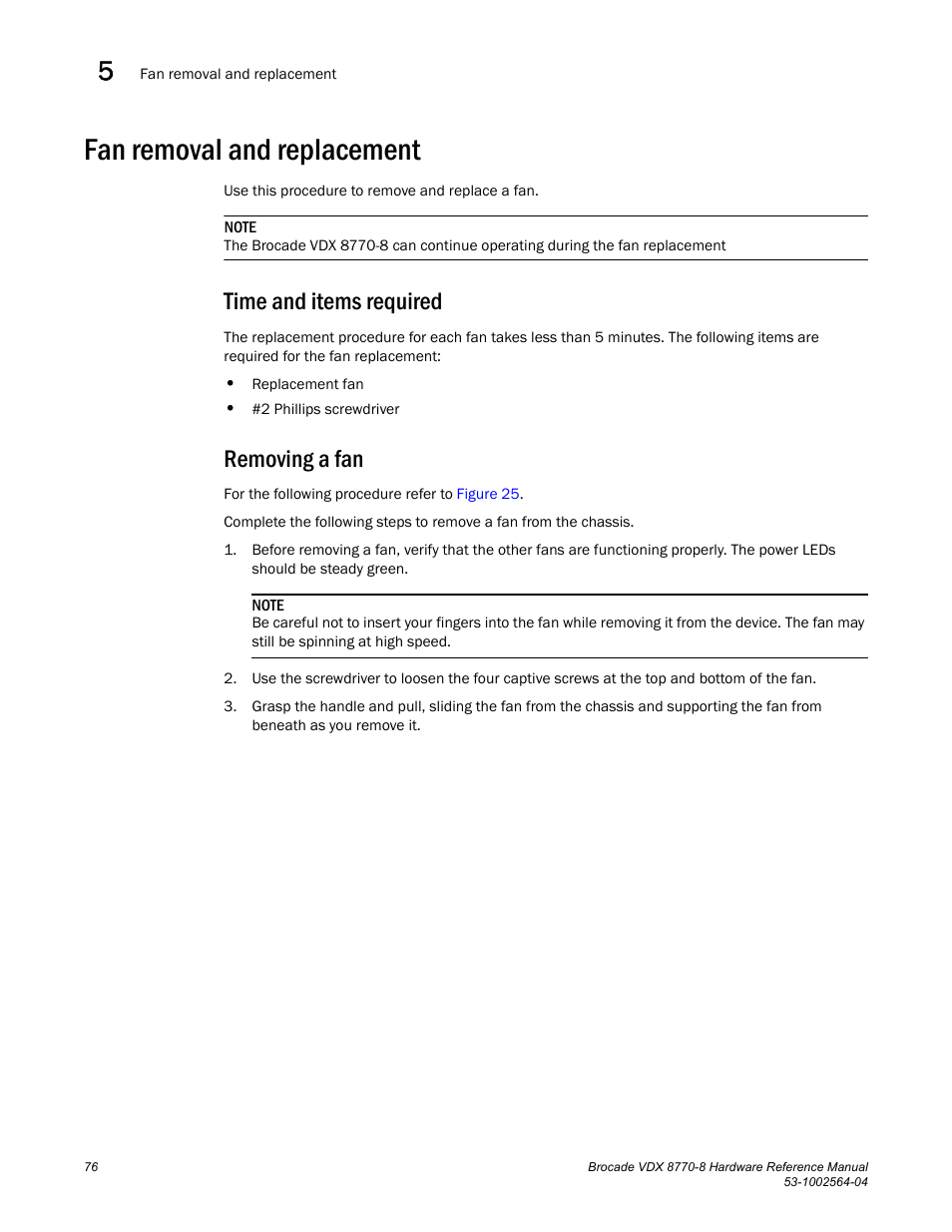 Fan removal and replacement, Time and items required, Removing a fan | Brocade VDX 8770-8 Hardware Reference Manual User Manual | Page 96 / 136