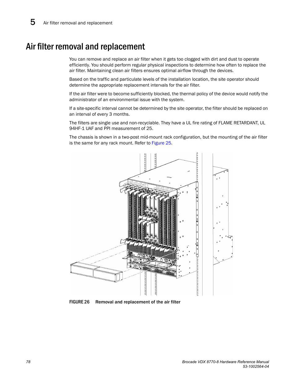 Air filter removal and replacement, Figure 26, Removal and replace | Brocade VDX 8770-8 Hardware Reference Manual User Manual | Page 98 / 136
