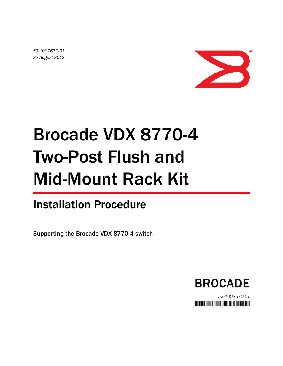 Brocade VDX 8770-4 Two-Post Flush and Mid-Mount Rack Kit Installation Procedure User Manual | 10 pages