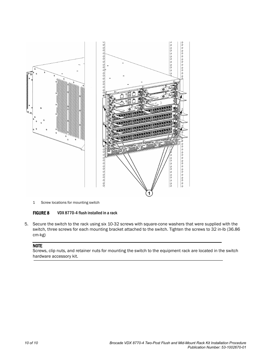 Figure 8 | Brocade VDX 8770-4 Two-Post Flush and Mid-Mount Rack Kit Installation Procedure User Manual | Page 10 / 10