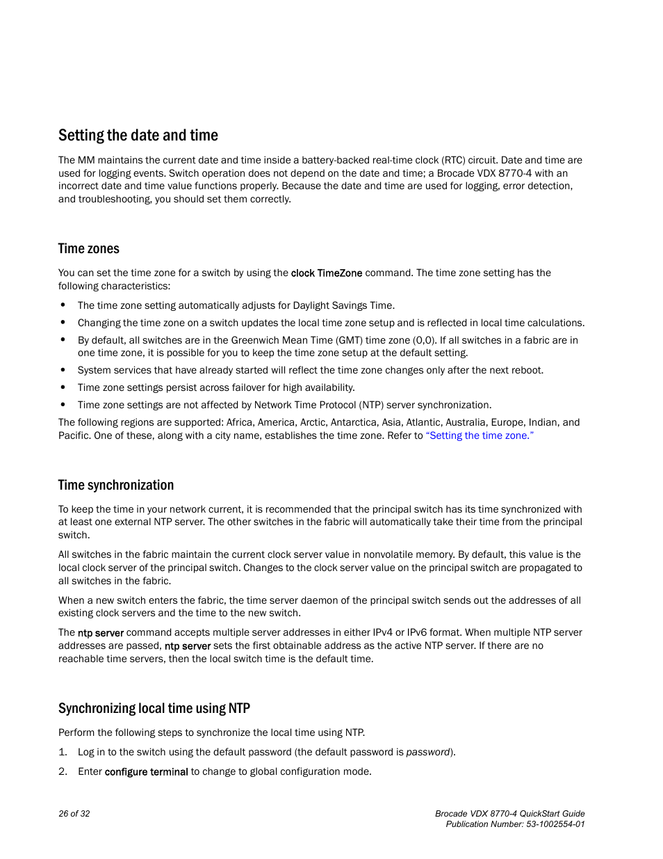 Setting the date and time, Time zones, Time synchronization | Synchronizing local time using ntp | Brocade VDX 8770-4 QuickStart Guide User Manual | Page 26 / 32