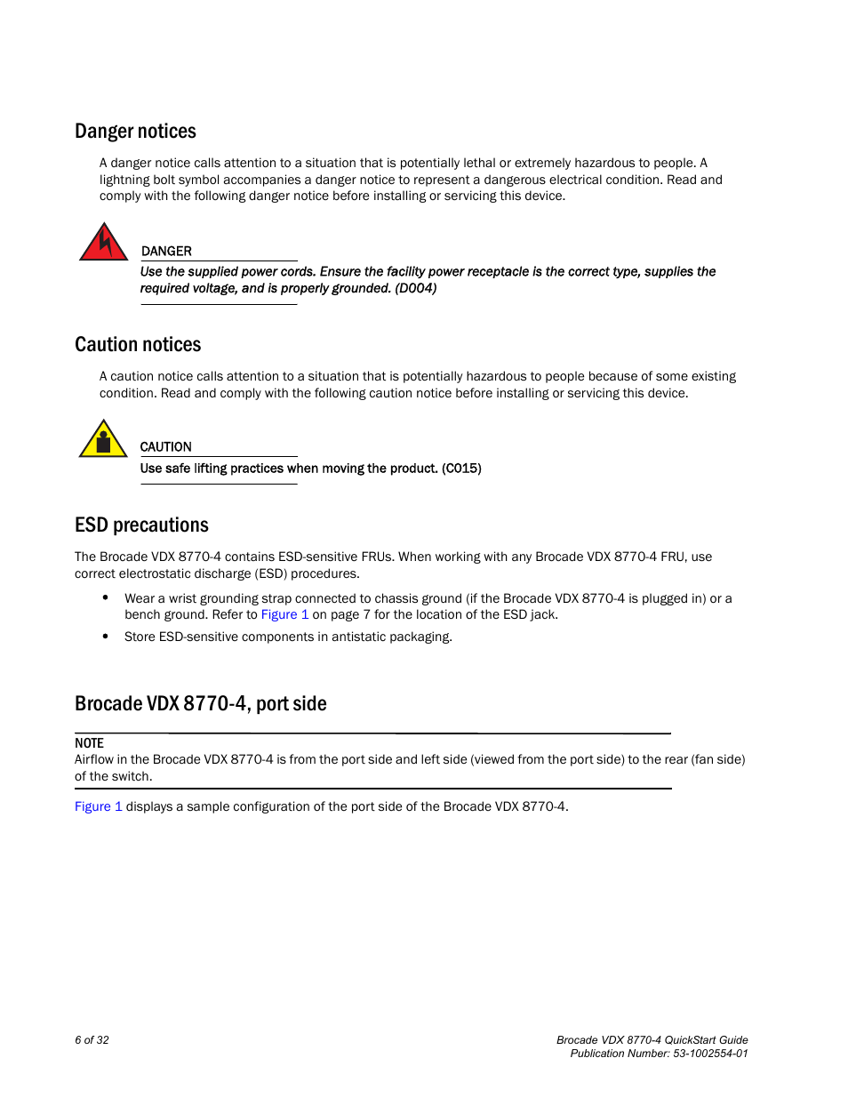 Danger notices, Caution notices, Esd precautions | Brocade vdx 8770-4, port side | Brocade VDX 8770-4 QuickStart Guide User Manual | Page 6 / 32