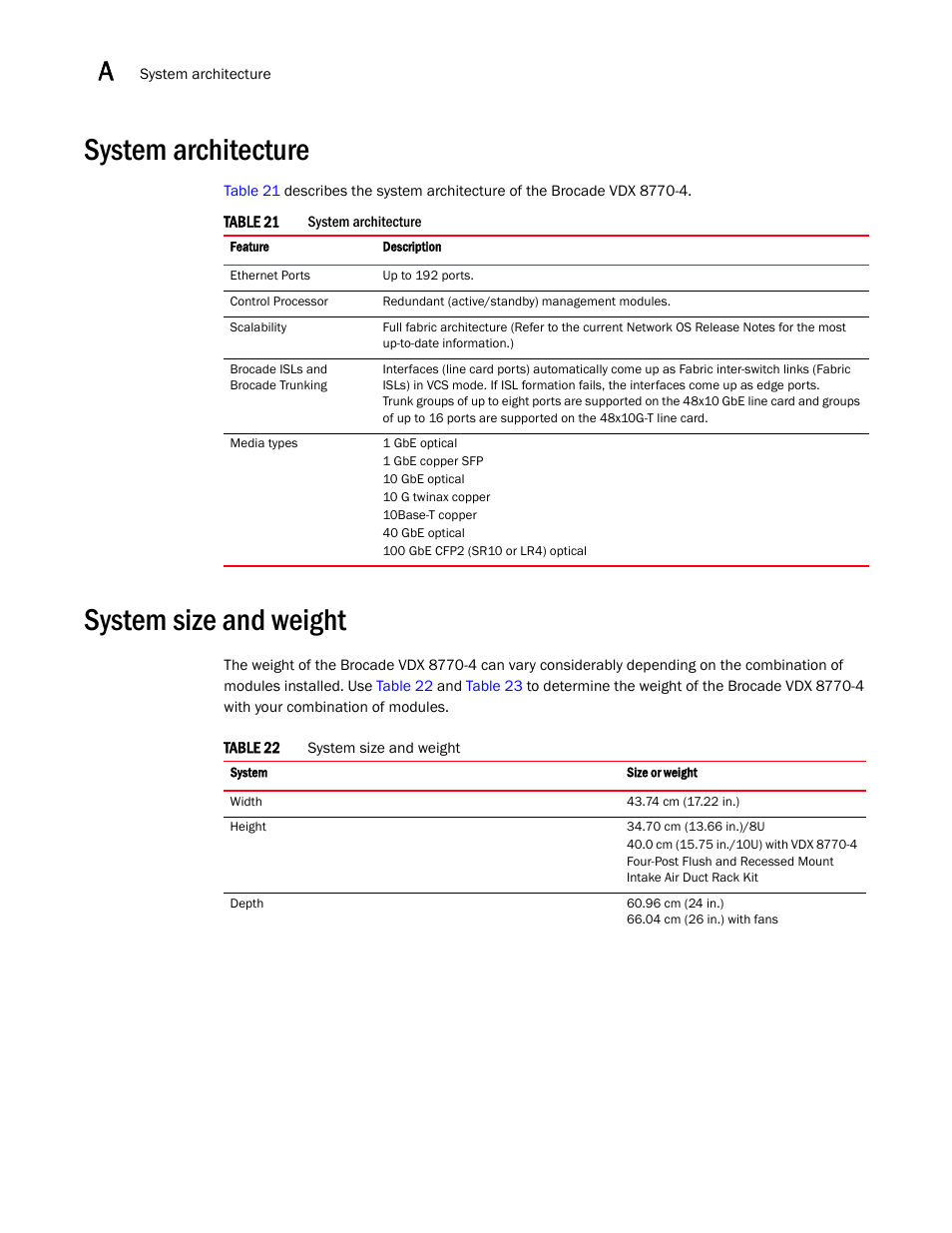 System architecture, System size and weight, Table 21 | Table 22 | Brocade VDX 8770-4 Hardware Reference Manual User Manual | Page 104 / 132