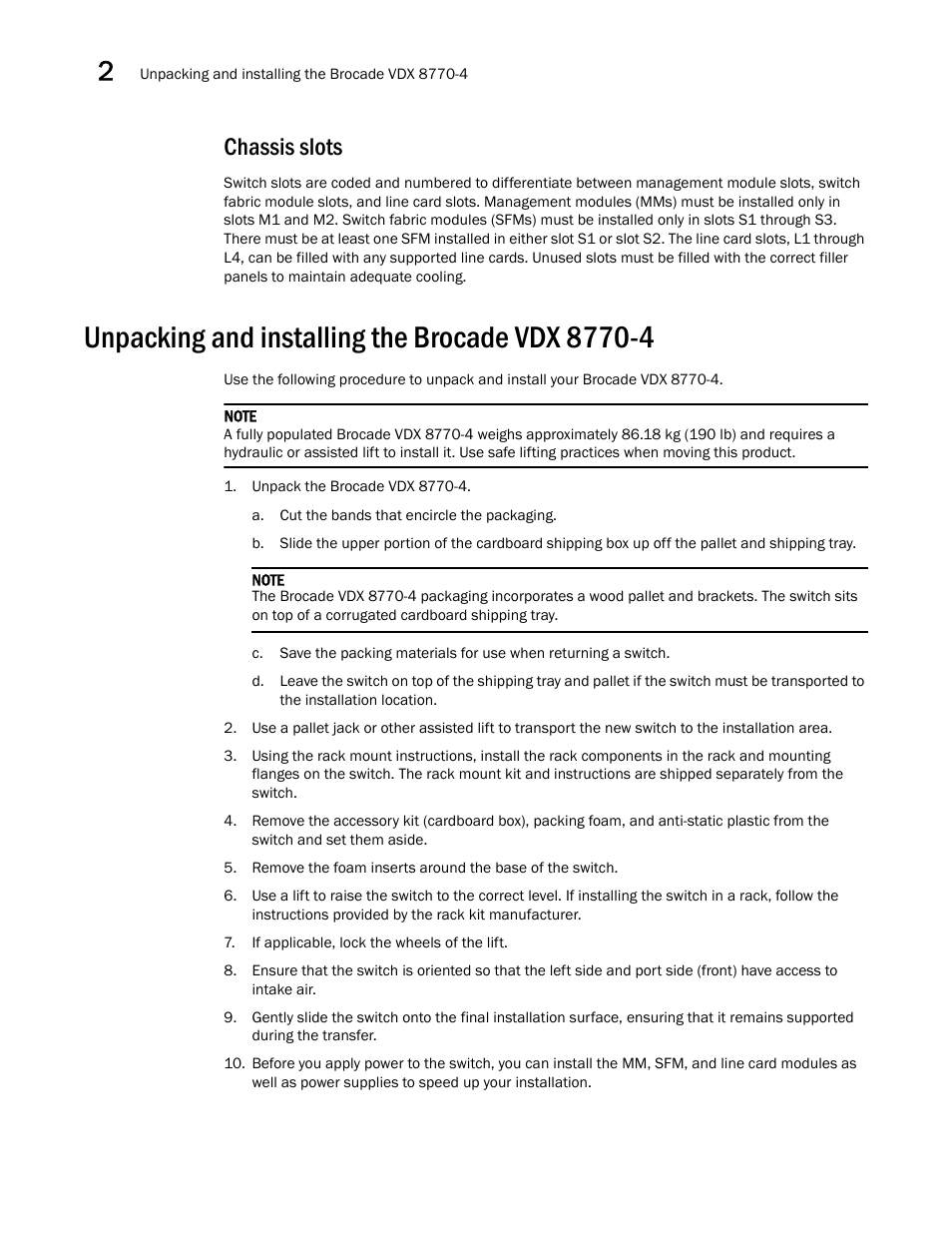 Chassis slots, Unpacking and installing the brocade vdx 8770-4 | Brocade VDX 8770-4 Hardware Reference Manual User Manual | Page 40 / 132