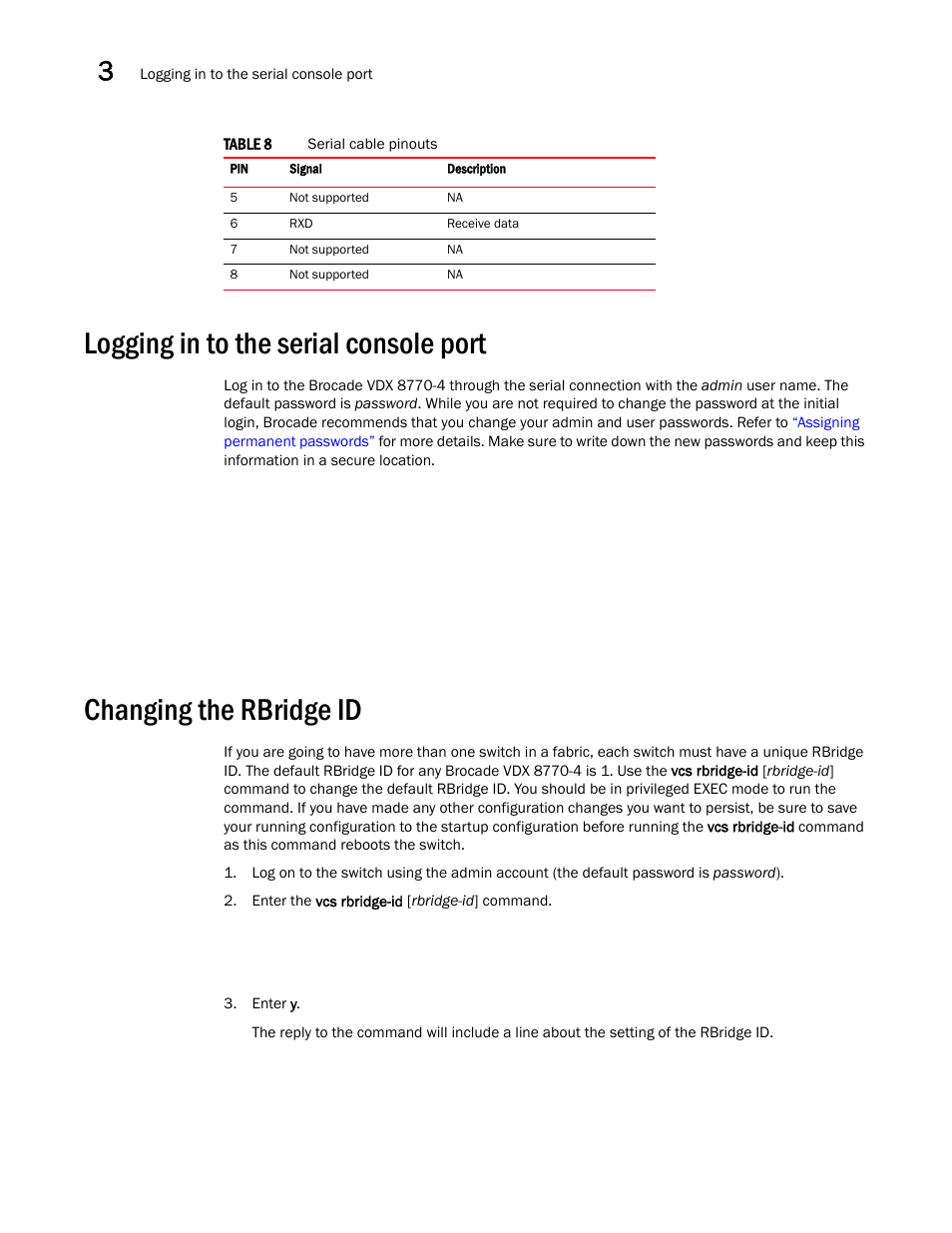 Logging in to the serial console port, Changing the rbridge id | Brocade VDX 8770-4 Hardware Reference Manual User Manual | Page 48 / 132